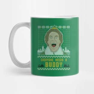 Everyone Needs A Buddy Mug